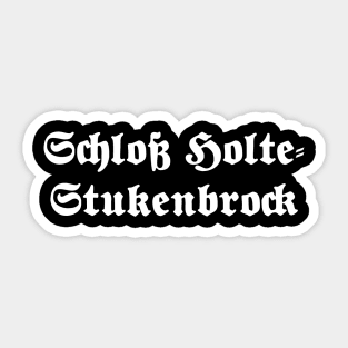 Schloß Holte-Stukenbrock written with gothic font Sticker